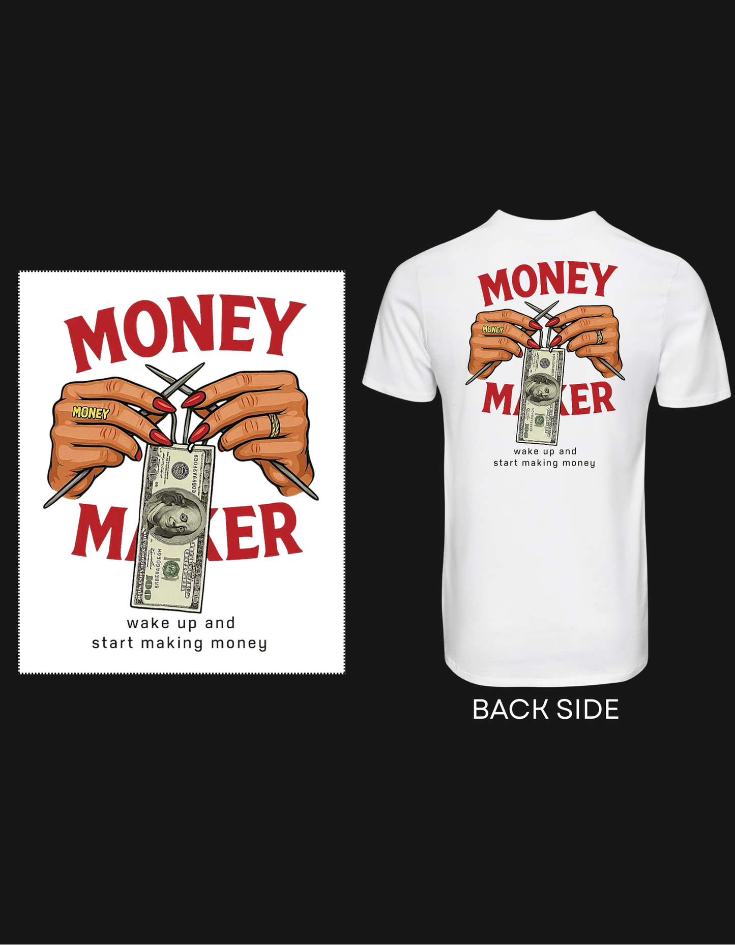 Money-Maker T-Shirt